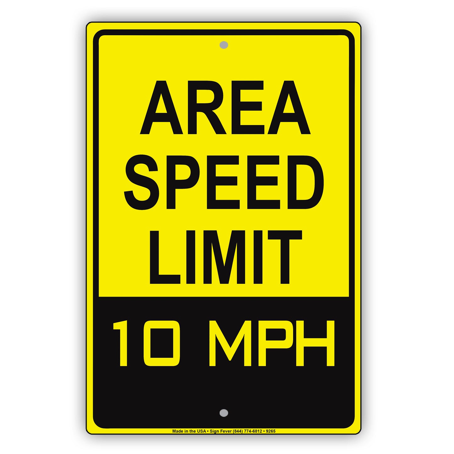 Caution Area Speed Limit 10 MPH Aluminum Metal Sign Plate 