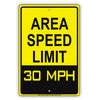Caution Area Speed Limit 30 MPH Aluminum Metal Sign Plate 