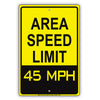 Caution Area Speed Limit 45 MPH Aluminum Metal Sign Plate 