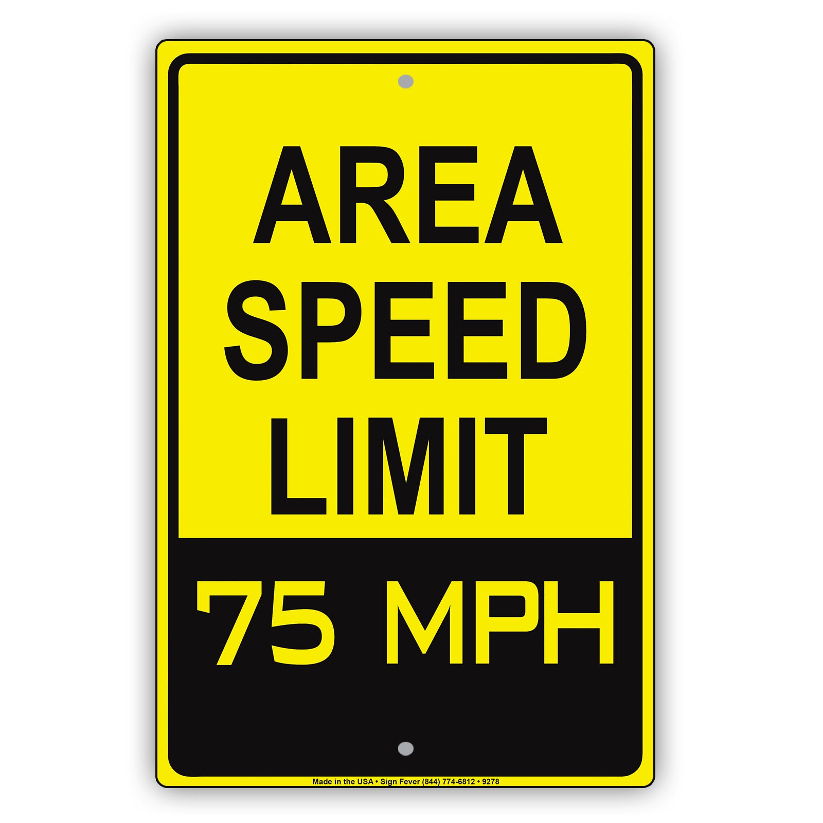 Caution Area Speed Limit 75 MPH Aluminum Metal Sign Plate 