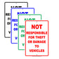 Not Responsible For Theft Or Damage To Vehicles Aluminum Metal Sign Plate