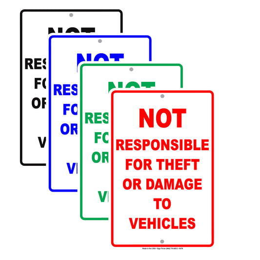 Not Responsible For Theft Or Damage To Vehicles Aluminum Metal Sign Plate