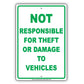 Not Responsible For Theft Or Damage To Vehicles Aluminum Metal Sign Plate