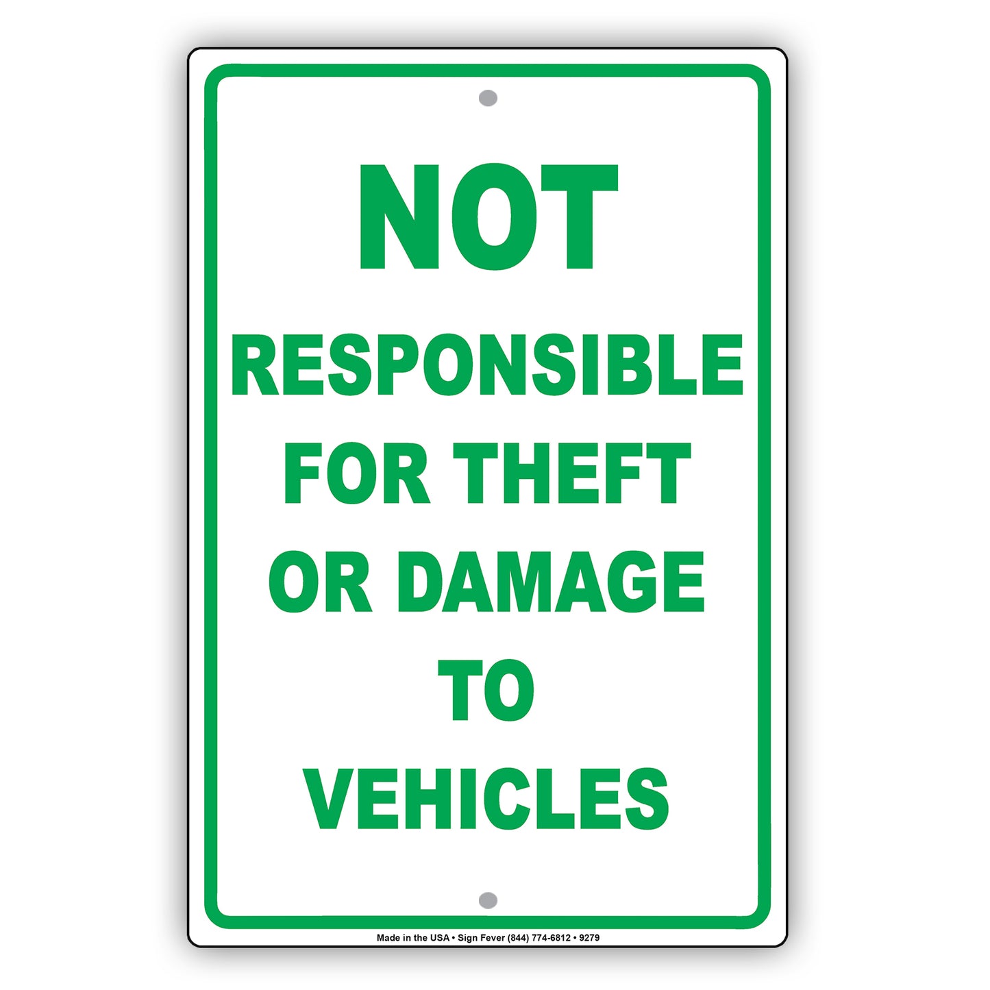 Not Responsible For Theft Or Damage To Vehicles Aluminum Metal Sign Plate