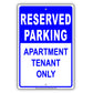 Reserved Parking Apartment Tenant Only Aluminum Metal Sign Plate