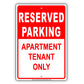 Reserved Parking Apartment Tenant Only Aluminum Metal Sign Plate