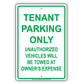 Tenant Parking Only Unauthorized Vehicles Will Be Towed Aluminum Metal Sign Plate