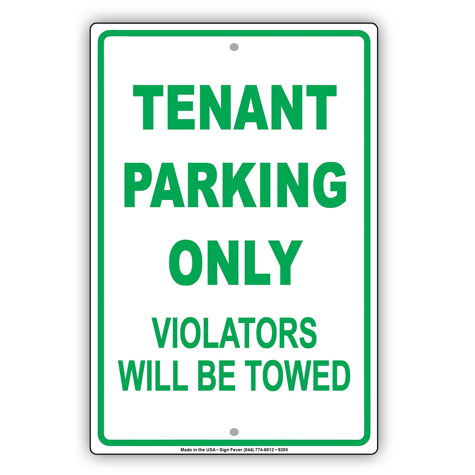 Tenant Parking Only Violators Will Be Towed Only Aluminum Metal Sign Plate