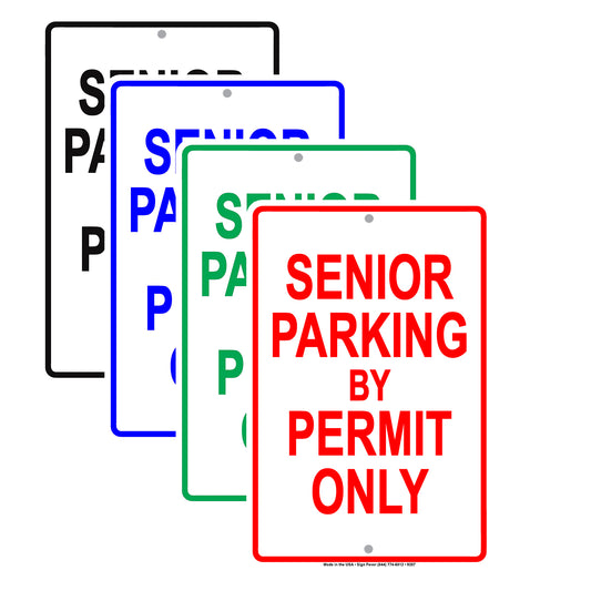Senior Parking By Permit Only Aluminum Metal Sign Plate
