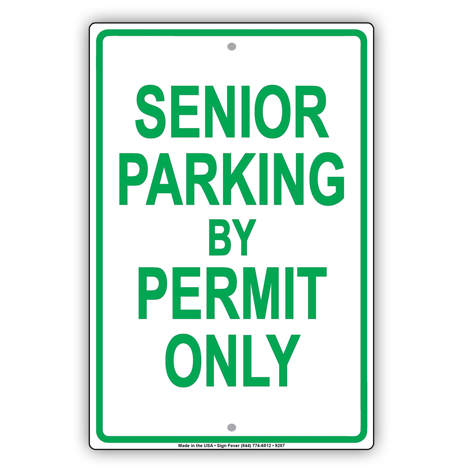 Senior Parking By Permit Only Aluminum Metal Sign Plate