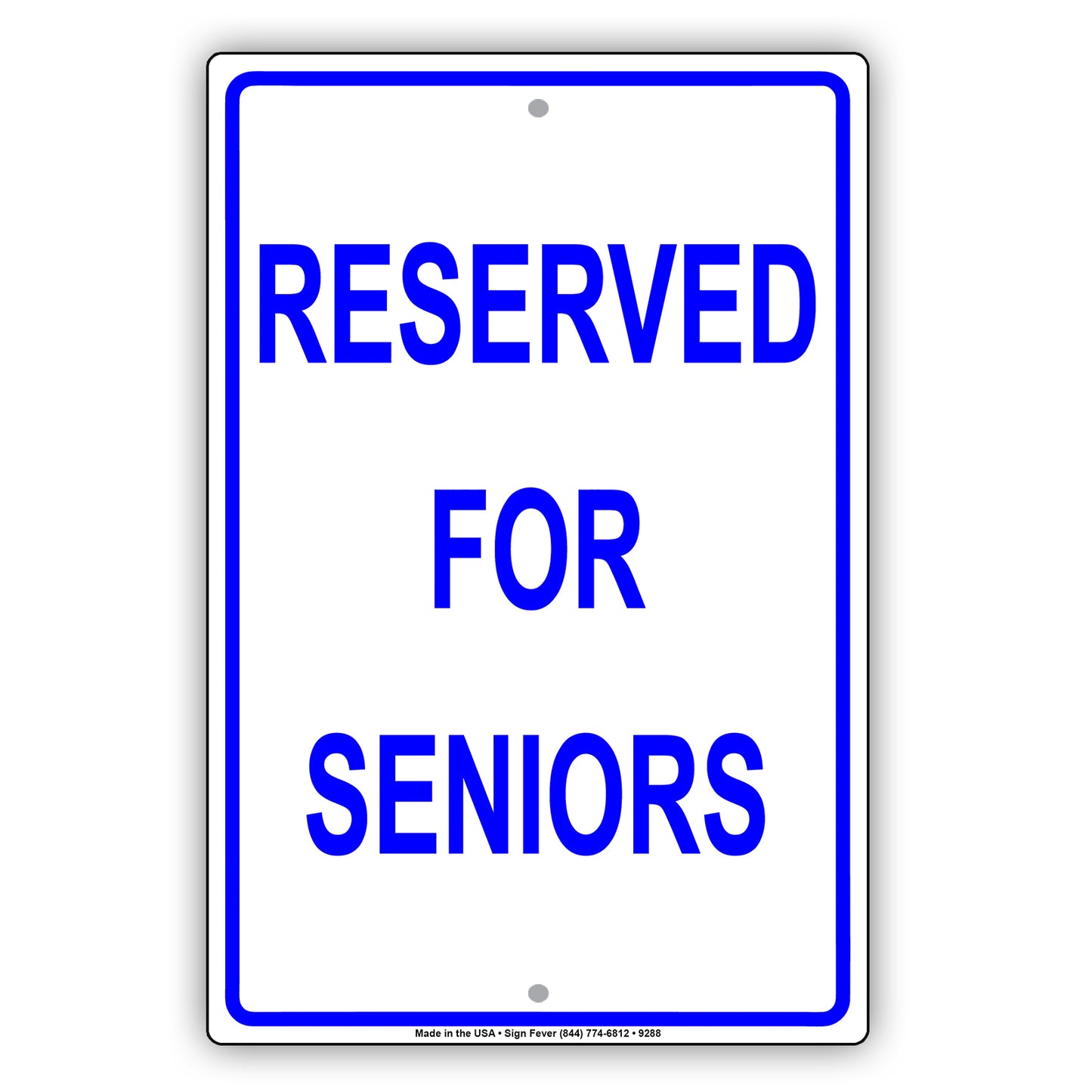 Reserved For Seniors Offices Hospitals Parking Aluminum Metal Sign Plate