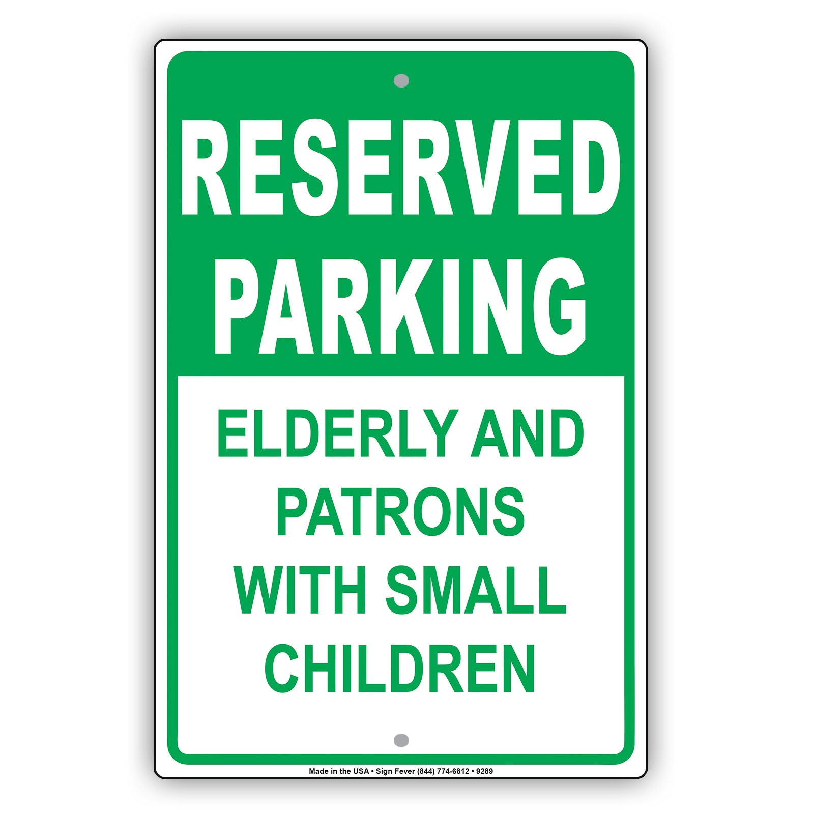 Reserved Parking Elderly And Patrons With Small Children Aluminum Metal Sign Plate