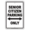 Senior Citizen Parking Only Reserved Area Aluminum Metal Sign Plate
