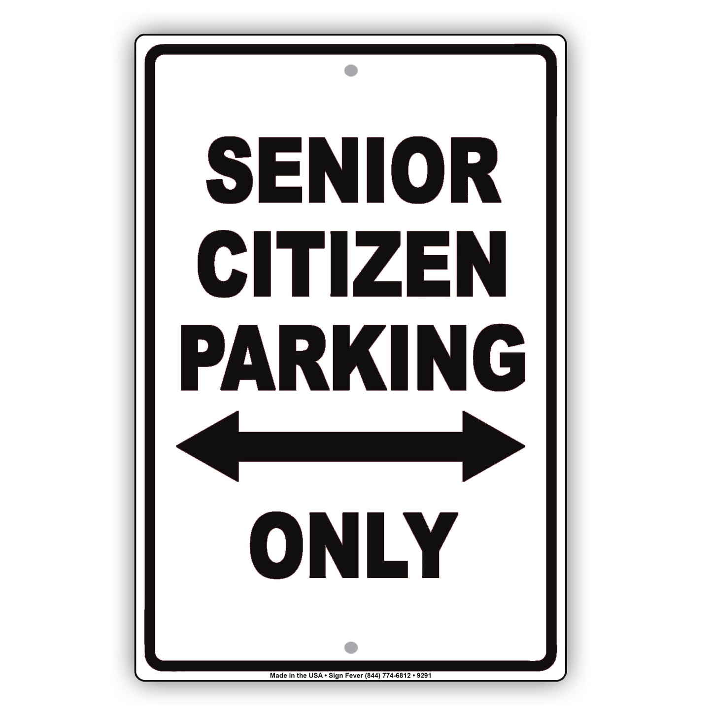Senior Citizen Parking Only Reserved Area Aluminum Metal Sign Plate