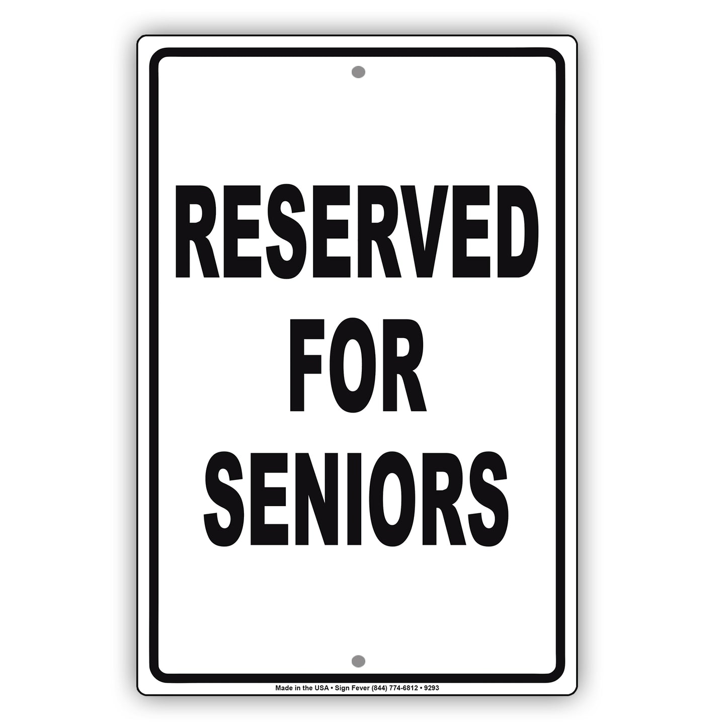 Reserved For Seniors Parking Aluminum Metal Sign Plate