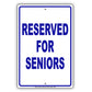 Reserved For Seniors Parking Aluminum Metal Sign Plate