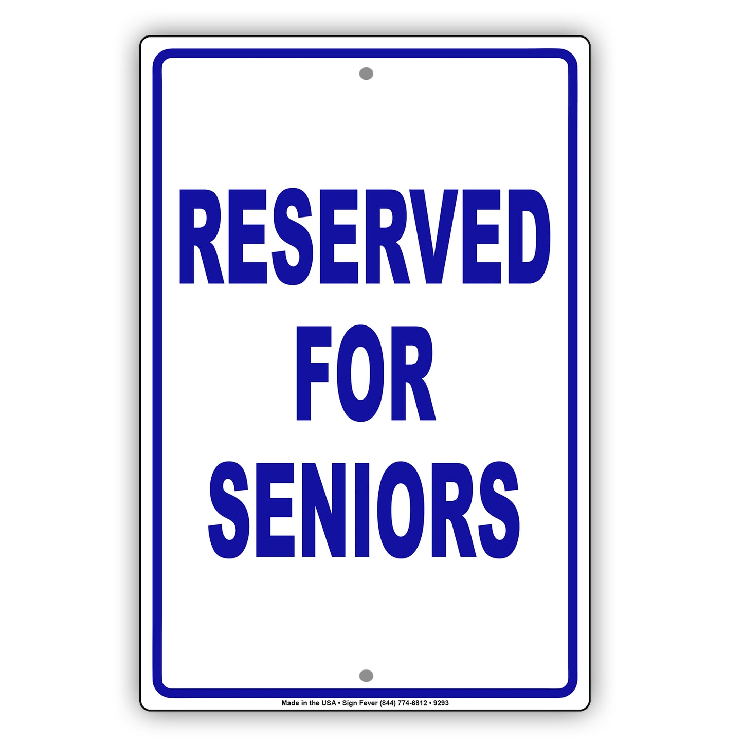 Reserved For Seniors Parking Aluminum Metal Sign Plate