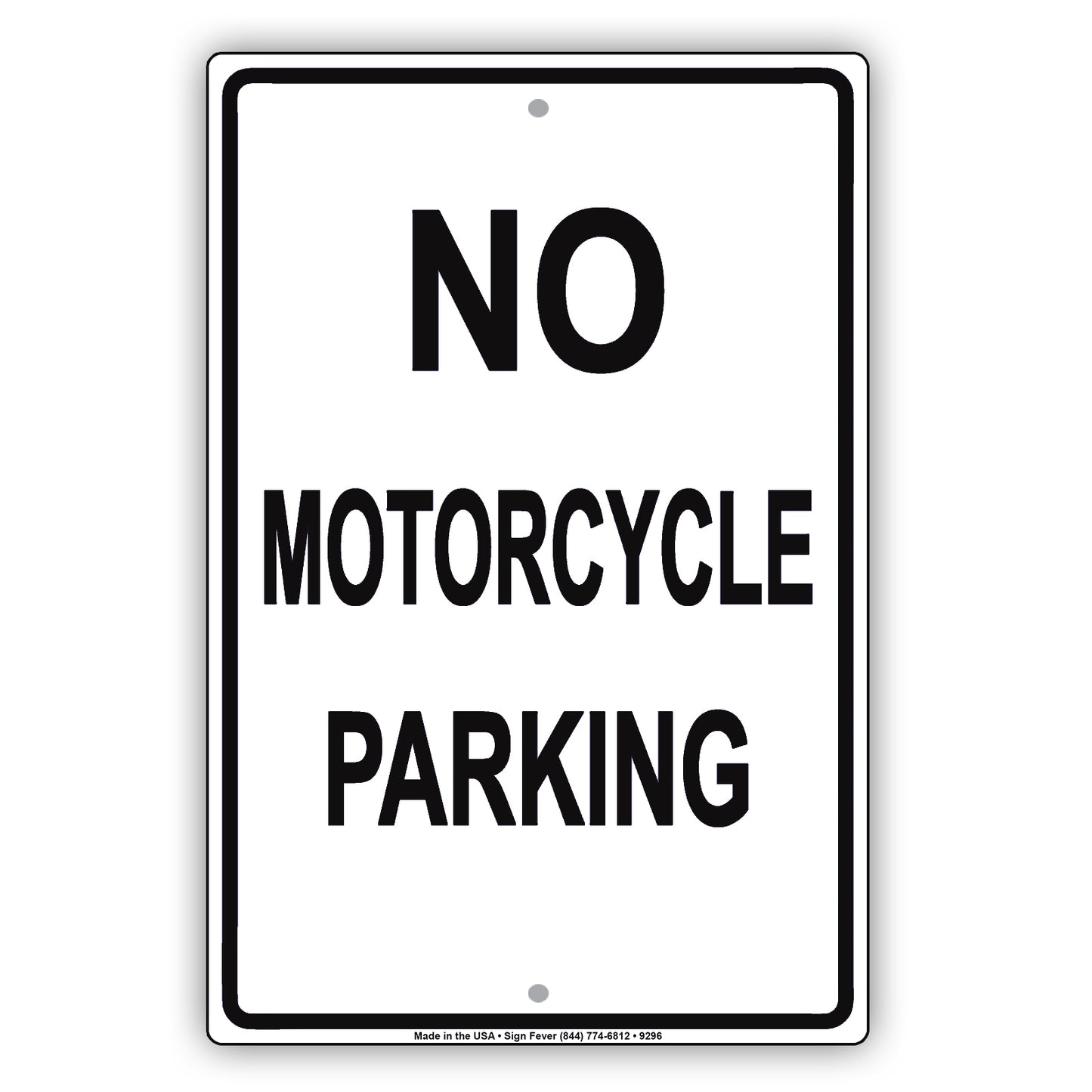 No Motorcycle Parking Restriction Aluminum Metal Sign Plate