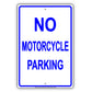 No Motorcycle Parking Restriction Aluminum Metal Sign Plate