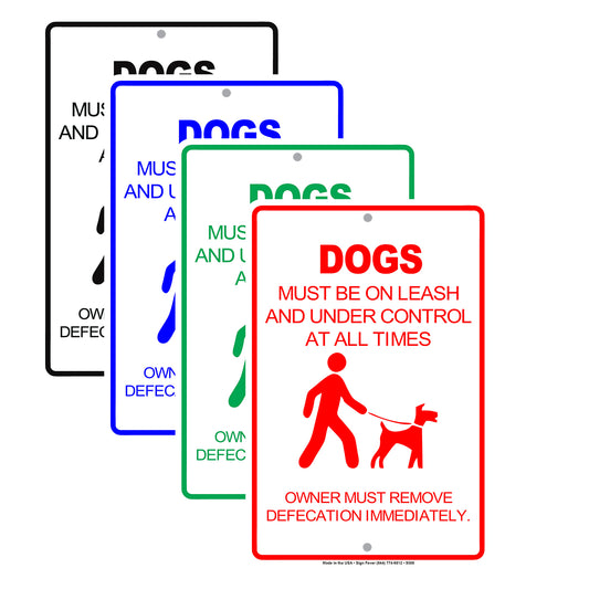Dogs Must Be On Leash And Under Control At All Times Owner Must Remove Defecation Immediately Sing
