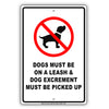 Dogs Must Be On A Leash & Dog Excrement Must Be Picked Up Alert Caution Warning Notice Sign