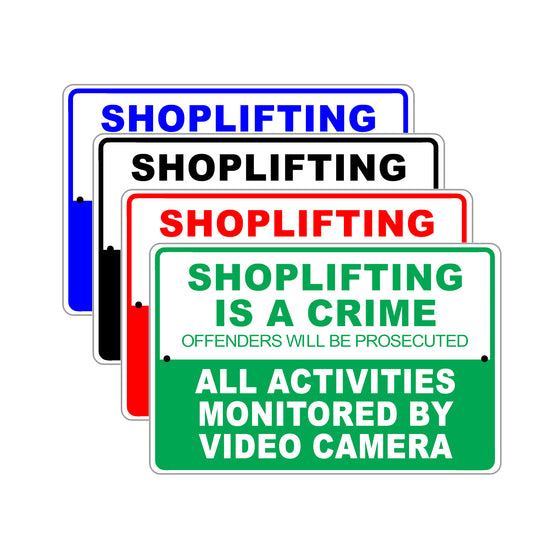 Shop Lifting Is A Crime Offenders Will Be Prosecuted All Activities Monitored By Video Camera Sign