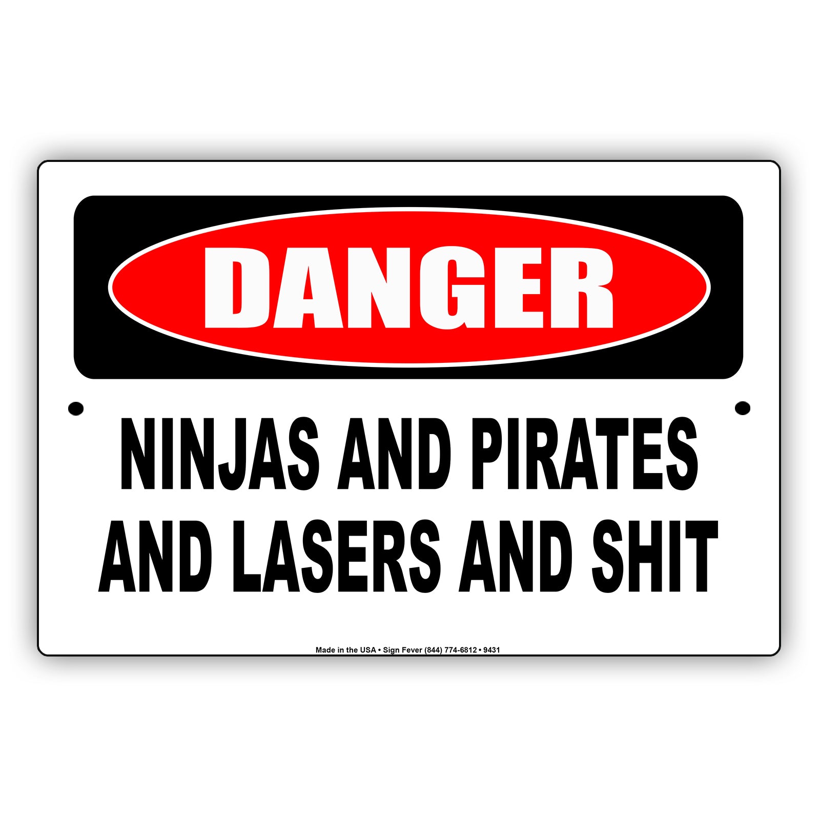 Danger Ninjas, Pirates, Lasers And Shit Alert Gags Jokes Prohibited Aluminum Metal Sign Plate