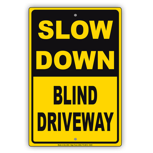 Slow Down Blind Driveway Violators Will Be Road Rash Strictly Prohibited Aluminum Metal Sign Plate